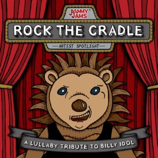 Jammy Jams | Rock the Cradle: A Lullaby Tribute to Billy Idol