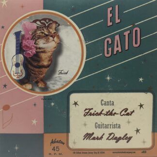 Frick the Cat | El Gato/ Fuzzy Wuz She