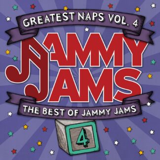 Jammy Jams | Greatest Naps, Vol. 4: The Best of Jammy Jams