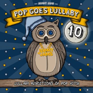 Jammy Jams | Pop Goes Lullaby 10