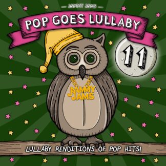 Jammy Jams | Pop Goes Lullaby 11