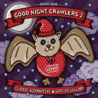 Jammy Jams | Good Night Crawlers 2: Classic Alternative & Goth Go Lullaby