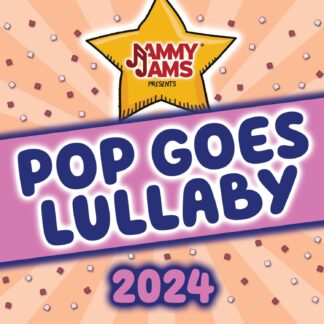 Jammy Jams | Pop Goes Lullaby 2024, Vol. 1