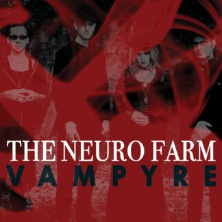 The Neuro Farm | Vampyre