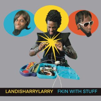Landis Harry Larry | Fkin With Stuff