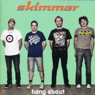 Skimmer | Hung About | CD