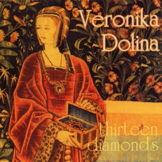 Veronika Dolina | Thirteen Diamonds